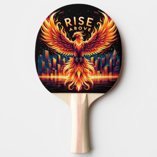 Rise Above Phoenix Ping Pong Paddle