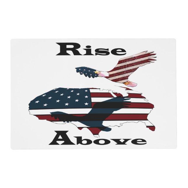 Rise above  placemat (Front)