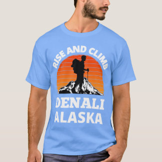 Rise And Climb Mount Denali Alaska Vintage Mountai T-Shirt