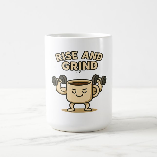 Rise and Grind Coffee Mug- Funny Gym Motivation  Mug (Center)