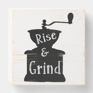 Rise and Grind Coffee Wooden Box Sign
