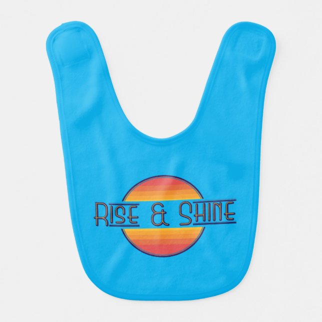 Rise and Shine Baby Bib (Front)