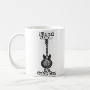 Rise and shine. it's guitar time. black and white coffee mug