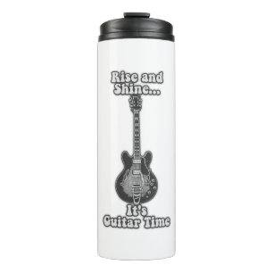 Rise and shine. it's guitar time. black and white thermal tumbler