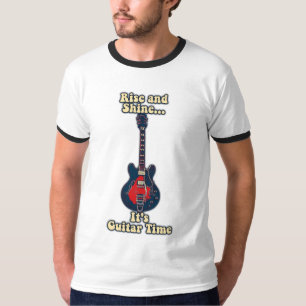 Rise and shine. it's guitar time. motivational T-Shirt