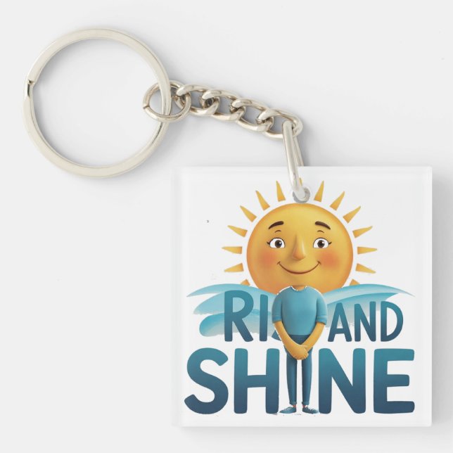 Rise and Shine Keychain (Front)