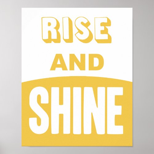 Rise and Shine Poster