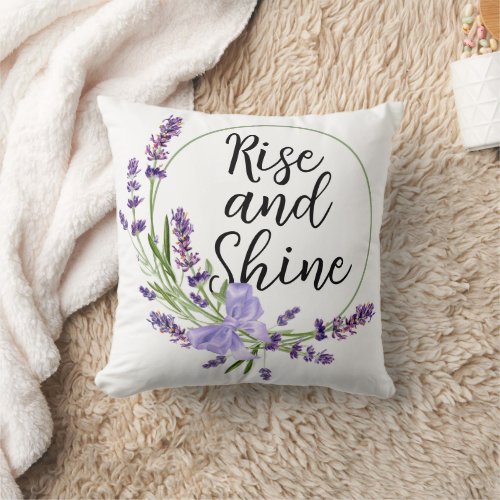 Rise And Shine  Throw Pillow