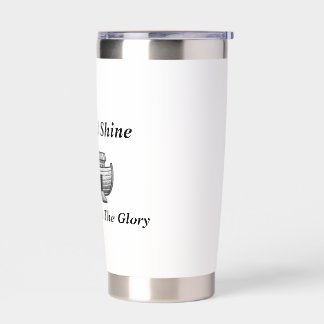Rise And Shine Tumbler