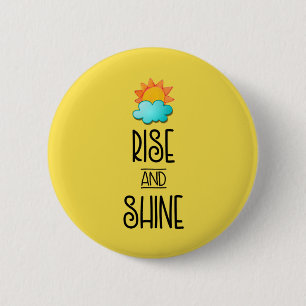 Rise and Shine Typography With Sun and Cloud Button