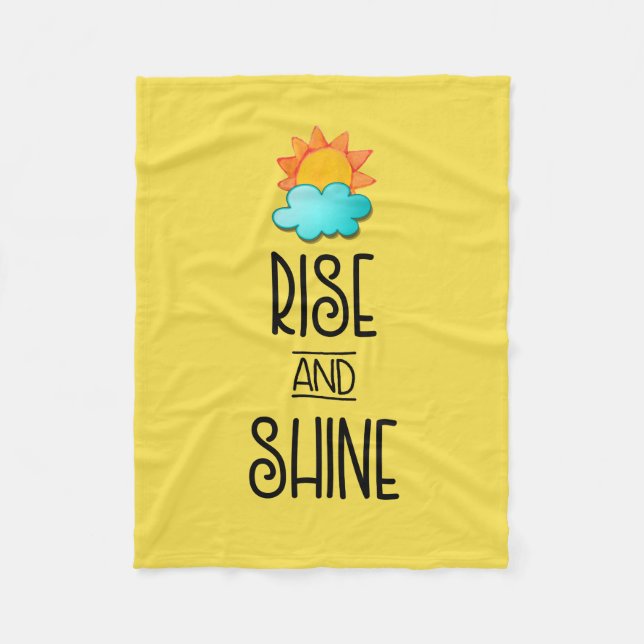 Rise and Shine Typography With Sun and Cloud Fleece Blanket (Front)