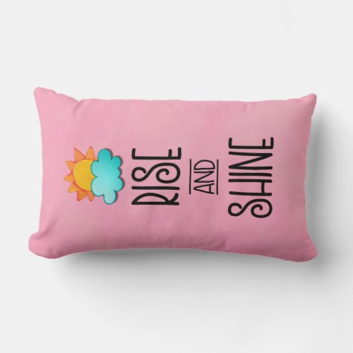 Rise and Shine Typography With Sun and Cloud Lumbar Pillow