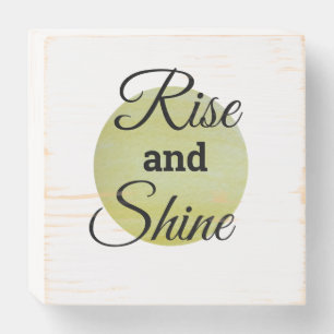 RISE AND SHINE wooden box sign