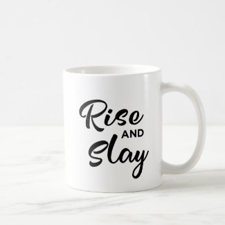 Rise and Slay Mug