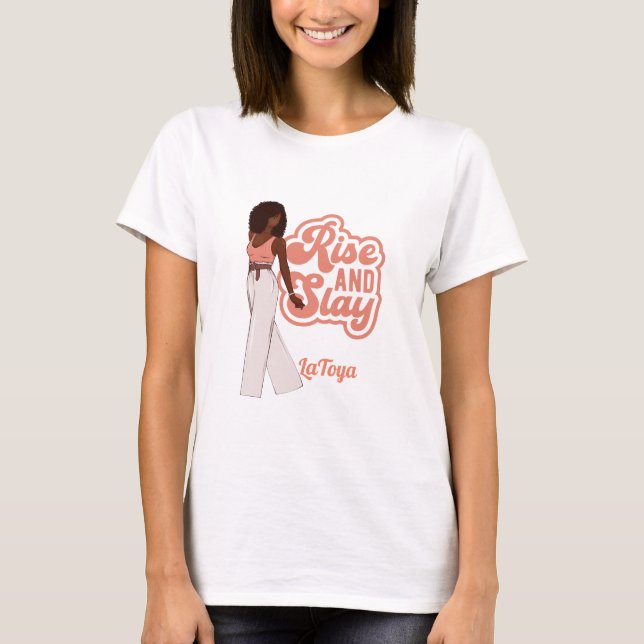 Rise and Slay Personalized Melanin Woman T-Shirt (Front)