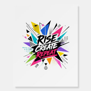 Rise Create Repeat Inspirational Motivational Quot Foam Board