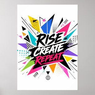 Rise Create Repeat Inspirational Motivational Quot Poster