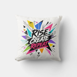 Rise Create Repeat Inspirational Motivational Quot Throw Pillow