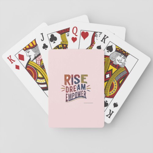 Rise Dream Empower Playing Cards