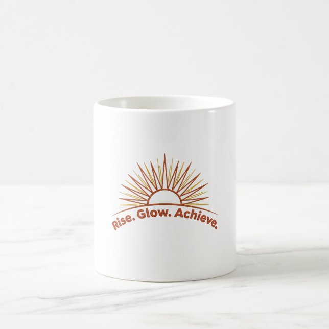 Rise. Glow. Achieve. – Motivational Minimal Design Coffee Mug (Center)
