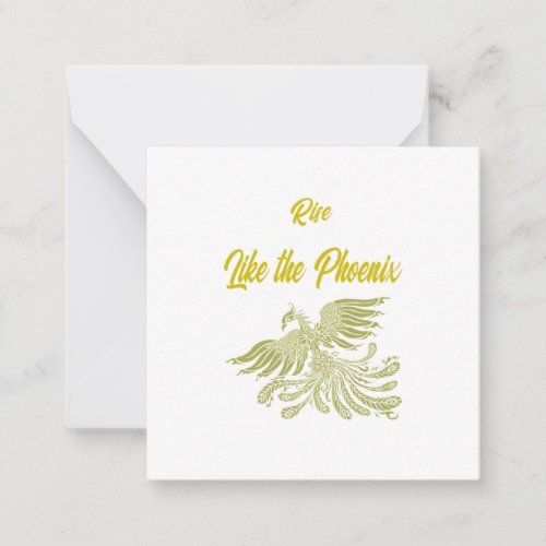 Rise Like the Phoenix Note Card