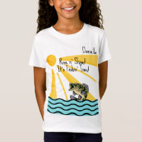 "Rise n' Shine! It's Fishn' Time!" Custom Girl's