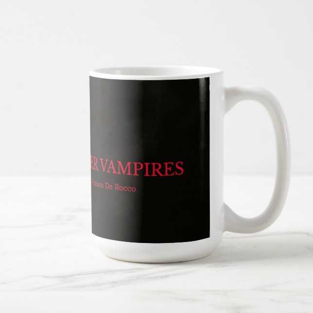 "Rise of the Queer Vampires" Coffee Cup (Right)