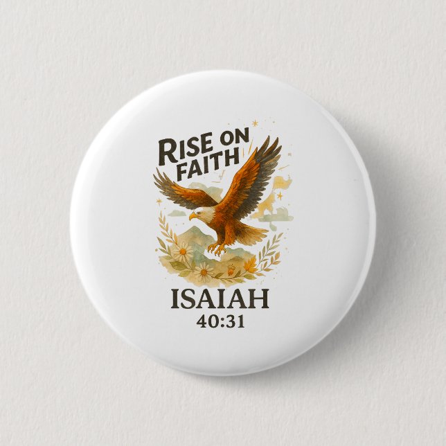 Rise On Faith Isaiah 40_31 Eagle Christian Waterco Button (Front)