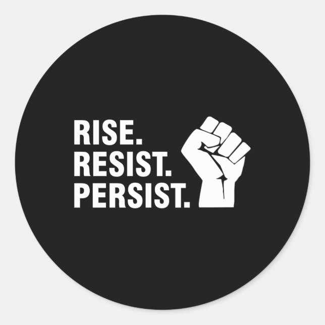 Rise Resist Persist Classic Round Sticker (Front)