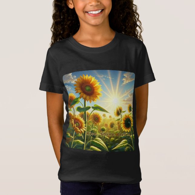 Rise Shine Bloom – Sunflower Inspirational T-Shirt (Front)
