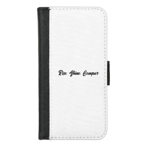 Rise Shine Conquer iPhone 87 Wallet Case