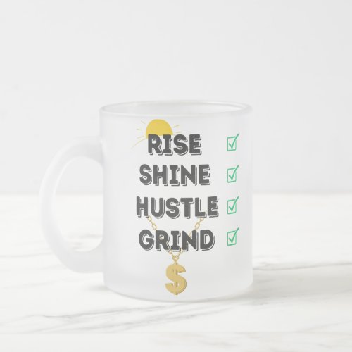 RISESHINEHUSTLEGRIND COFFEE MUG