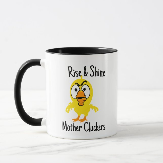 Rise Shine Mother Cluckers Mug - Funny Chicken Pun (Left)