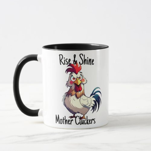 Rise & Shine Mother Cluckers Rooster Morning Call