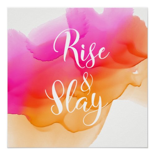 Rise  Slay Watercolors Poster