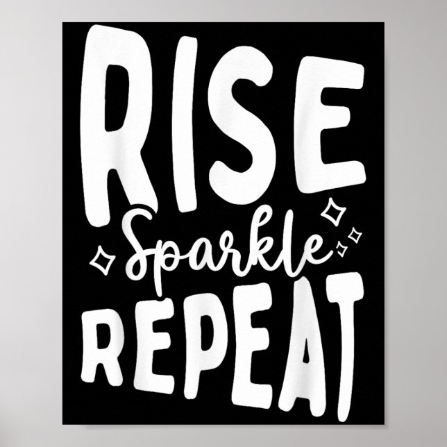 Rise Sparkle Repeat - Sitive Mindset Motivational  Poster (Front)