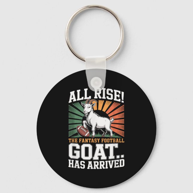 Rise The Fantasy Football Goat Has Arrived Footbal Keychain (Front)