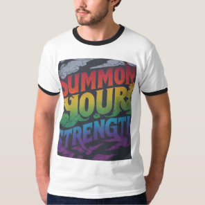 "Rise to Power: Summon Your Strength design tshirt