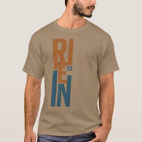 Rise to Reign T_Shirt