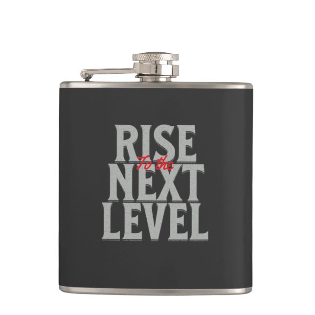 Rise To The Next Level Quote Motivation Flask (Front)
