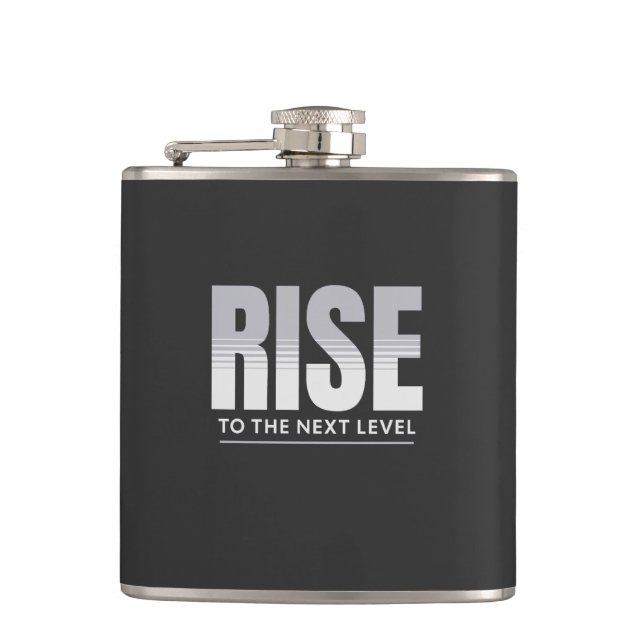 Rise To The Next Level Quote Motivation Flask (Front)