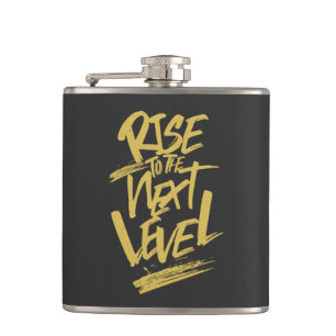 Rise To The Next Level Quote Motivation Flask