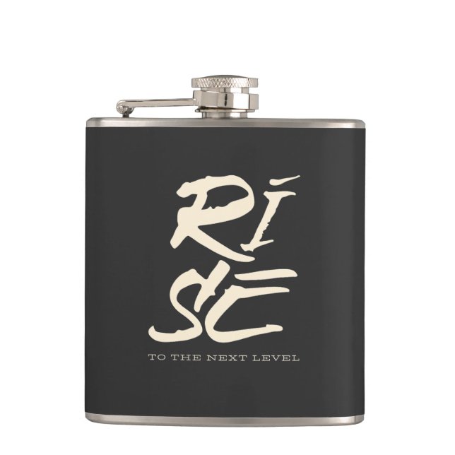 Rise To The Next Level Quote Motivation Inspire Flask (Front)