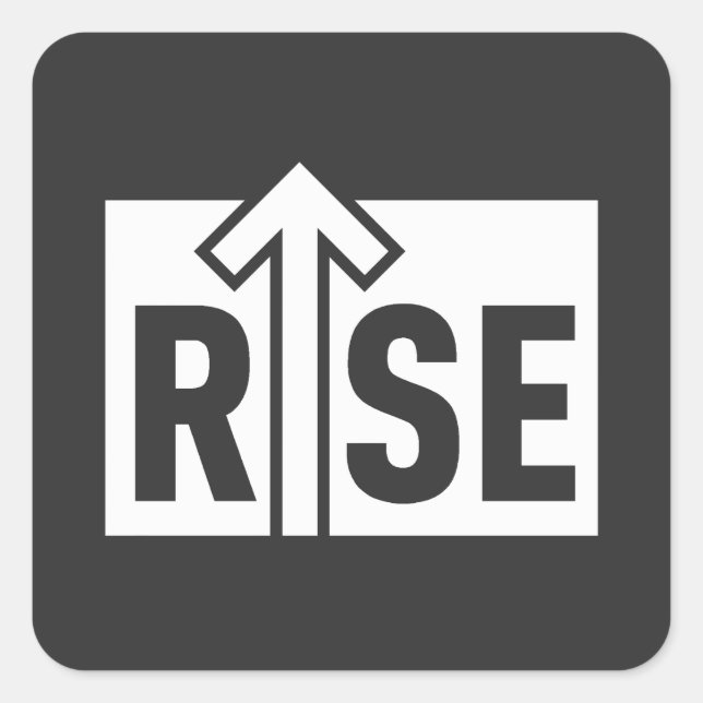 Rise Typographic Uplifting Clean Black Shirt Square Sticker (Front)