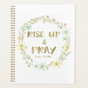Rise Up and Pray Bible Verse Quote Planner