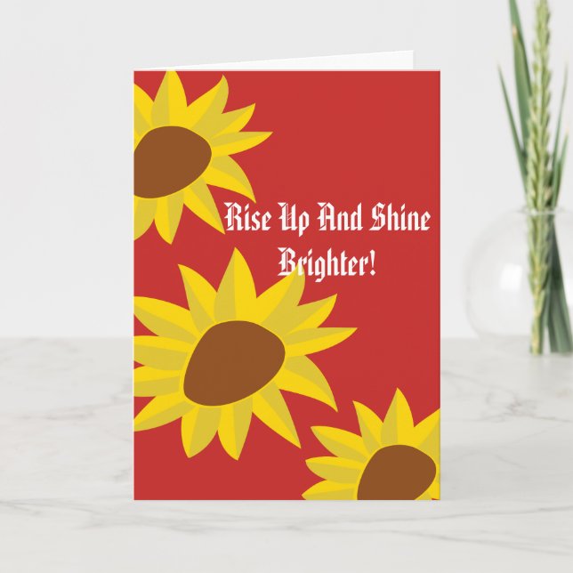 Rise up and shine brighter Greeting Card (Front)
