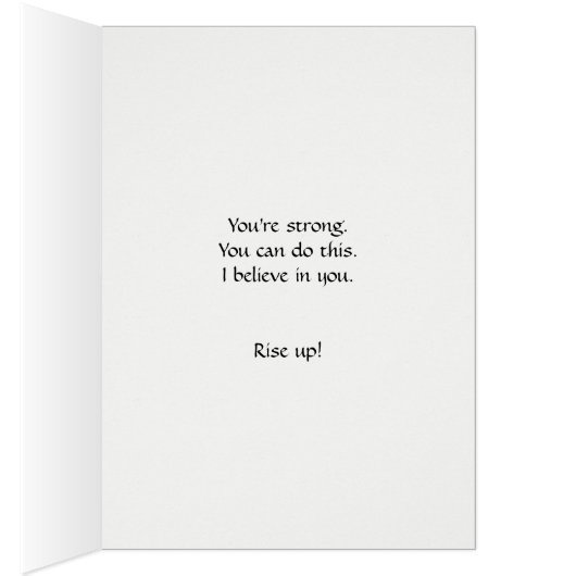 "Rise Up!" card of support (Inside (Right))