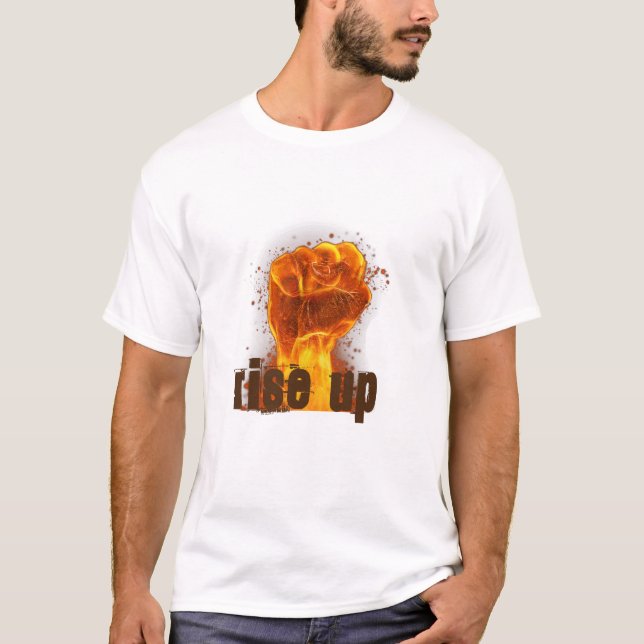 Rise Up Flaming Fist T-Shirt (Front)