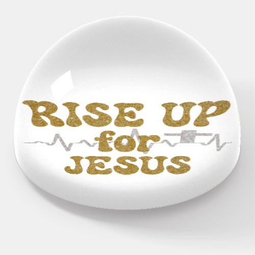 Rise up for Jesus  Paperweight