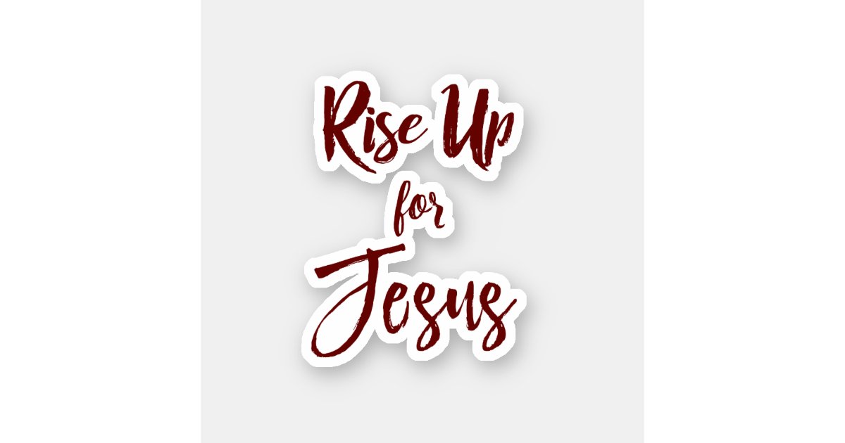 Rise Up and Pray Scripture Quote Classic Round Sticker, Zazzle